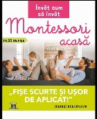 coperta Invat cum sa invat: Montessori acasa in 35 de fise - fise scurte si usor de aplicat