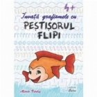 Invata grafismele cu pestisorul Flipi, 4+ ani