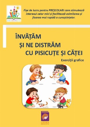 Invatam si ne distram cu pisicute si catei : fise de lucru