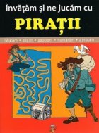 coperta Invatam si ne jucam cu piratii