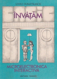 Invatam microelectronica interactiva, Volumele I si II