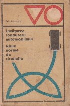 Invatarea conducerii automobilului Noile norme
