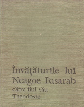 Invataturile lui Neagoe Basarab catre fiul sau Teodosie