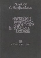 Investigatii anatomo-patologice in tumorile osoase