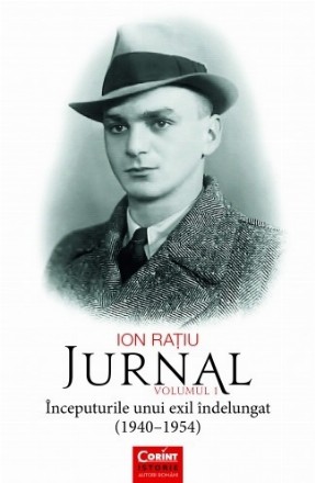 Ion Rațiu. Jurnal vol.1