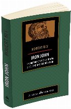 Iron John Redobandirea masculinitatii cele