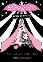 Isadora Moon merge cu cortul