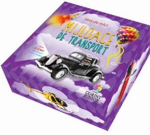 ISTET DE MIC! Mijloace de transport