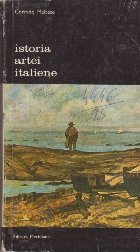 Istoria Artei Italiene 1785-1943, Volumul I
