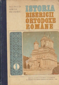 Istoria Bisericii Ortodoxe Romane, 1 - Editia a doua