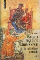 Istoria Bisericii romanesti vietii religioase
