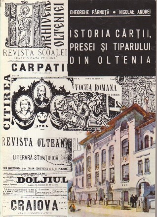 Istoria Cartii, Presei si Tiparului din Oltenia