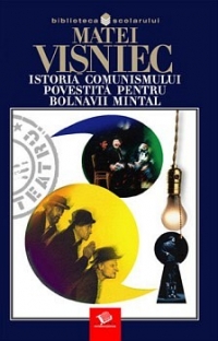 Istoria comunismului povestita pentru bolnavi mintali