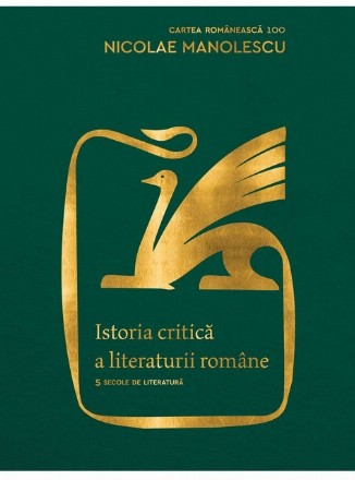 Istoria critică a literaturii române. Ediția a II-a, revăzută și adăugită