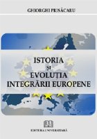 Istoria evolutia integrarii europene