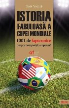 Istoria fabuloasa Cupei Mondiale 1001
