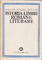 Istoria limbii romane literare Volumul