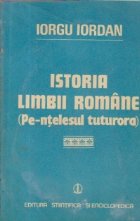 Istoria limbii romane (Pe-ntelesul tuturor)