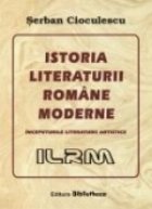 Istoria literaturii romane moderne. Inceputurile literaturii artistice