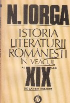 Istoria literaturii romanesti in veacul al XIX - lea de la 1821 inainte - in legatura cu dezvoltarea culturala