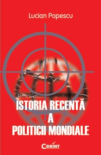 ISTORIA RECENTA A POLITICII MONDIALE