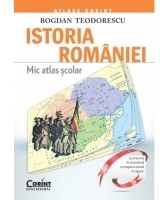 Istoria Romaniei. Mic atlas scolar