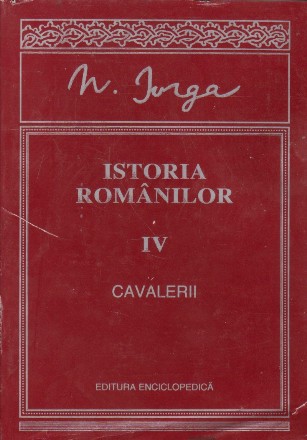 Istoria romanilor, IV - Cavalerii