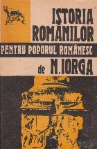 Istoria romanilor pentru neamul romanesc