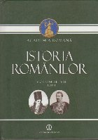 Istoria Romanilor Volumul VII lea