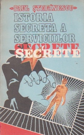 Istoria secreta a serviciilor secrete