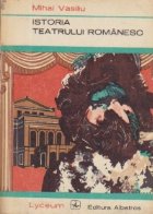Istoria teatrului romanesc - Sinteza