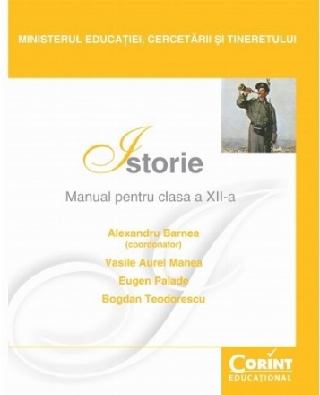 Istorie / Barnea - Manual pentru clasa a XII-a