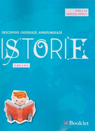Istorie - caiet de lucru pentru clasa a IV-a. Descopera. Exerseaza. Afrofundeaza