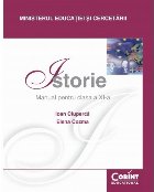 Istorie / Ciupercă - Manual pentru clasa a XI-a