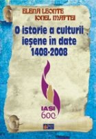 istorie culturii iesene în date