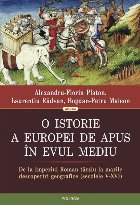 O istorie a Europei de Apus in Evul Mediu. De la Imperiul Roman tirziu la marile descoperiri geografice (secol