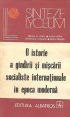 O istorie a gindirii si miscarii socialiste internationale in epoca moderna