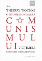 istorie mondiala comunismului Incercare investigatie