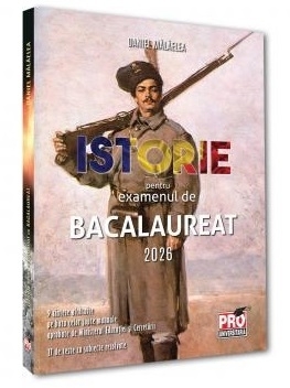 Istorie pentru examenul de Bacalaureat