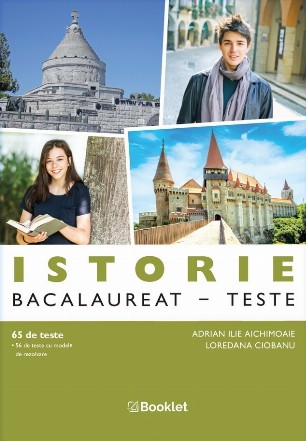 Istorie : teste pentru Bacalaureat