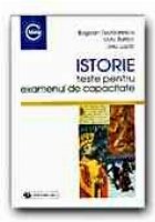 ISTORIE. TESTE PENTRU EXAMENUL DE CAPACITATE