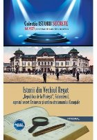 coperta Istorii din Vechiul Regat. Republica de la Ploiesti, Falansterul si umbra carciumarului Caragiale