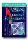 ITINERAR ELEMENTAR IN ALGEBRA SUPERIOARA