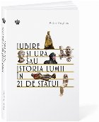 Iubire şi ură sau Istoria