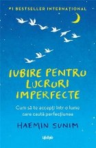 Iubire pentru lucruri imperfecte