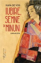 coperta Iubire, semne si minuni. 10 povestiri [cu autograful autorului]