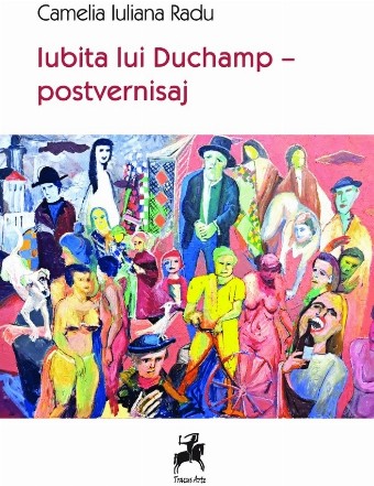 Iubita lui Duchamp - postvernisaj