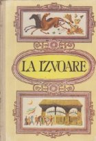La Izvoare - povesti, poezie populara si cercetari de folclor