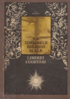 La izvoarele religiei si ale liberei cugetari