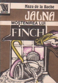 Jalna - Mostenirea lui Finch, Volumul al III-lea